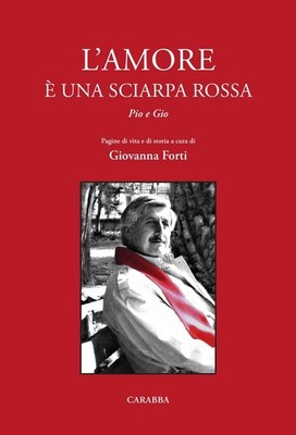 Buch - Giovanna Forti - Die Liebe und ein roter Schal. Pio E Gio - Carabba