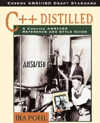 C Distilled: A Concise ANSIISO Reference and Style Guide - VERY GOOD