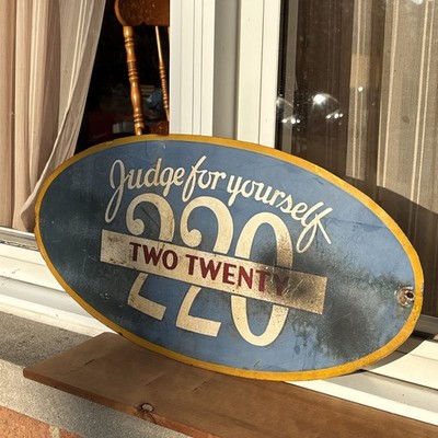 RARE Coffee Sign Judge For Yourself 220 Two Twenty Country Store Tin Sign 40s