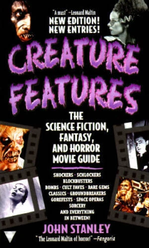 Creature features: the science fiction, fantasy, and horrormovie guide - GOOD