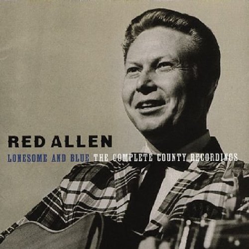 Red Allen Lonesome and Blue - The Complete County Recordings (CD) Album