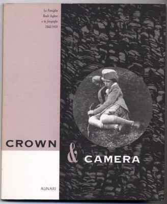Buch nagelneu Krone & Kamera Englisch Königsfamilie und Fotografie Alinari 1989