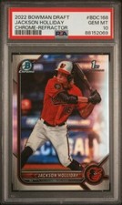 2022 Bowman Draft Chrome Jackson Holiday Bowman 1st- Chrome Refractor PSA 10