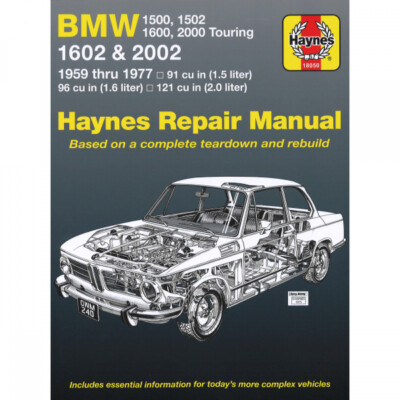 BMW 1500/1502/1600/1602/2000/2002 1959-1977 workshop manual Haynes