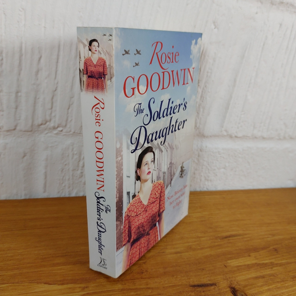 The Soldier's Daughter by Rosie Goodwin (Paperback, 2014)