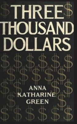 Three Thousand Dollars