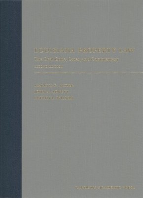 Louisiana Property Law : The Civil Code, Cases, and Commentary, Hardcover by ...