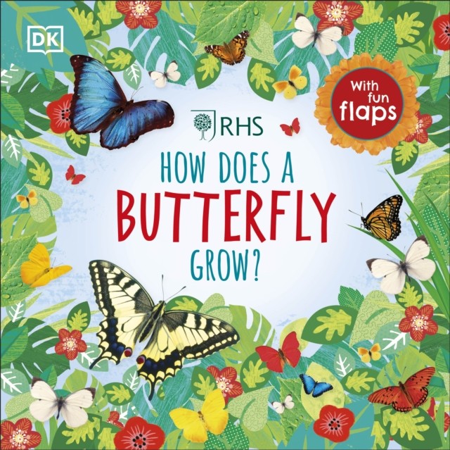 RHS How Does a Butterfly Grow? by DK (Board book)