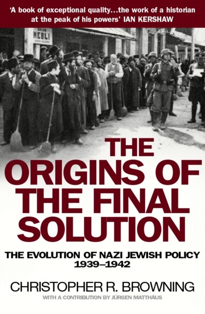 The Origins Of The Final Solution Christopher Browning - Image 3