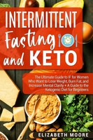 Intermittent Fasting And Keto Elizabeth Moore Taschenbuch Englisch 2019