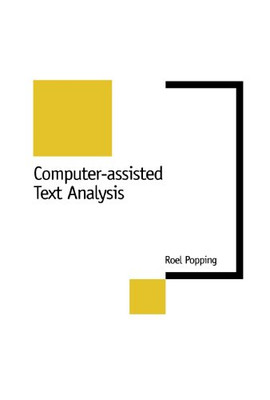 Computer-assisted Text Analysis (New Technologies for Social... - Popping, Roel