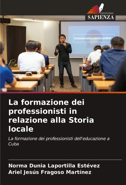 Norma Dunia Laportilla EstéVez (U. A.) | La Formazione Dei Professionisti In...-image