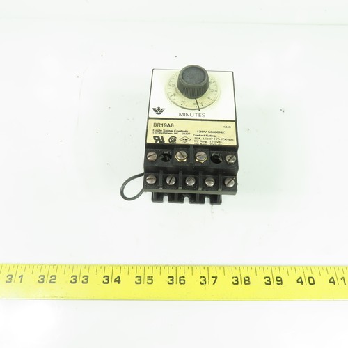 Eagle Signal Controls BR19A6 Time Delay Relay Timer 120V 50/60Hz