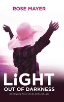 Rose Mayer | Light Out Of Darkness | Buch | Englisch (2019) | Gebunden