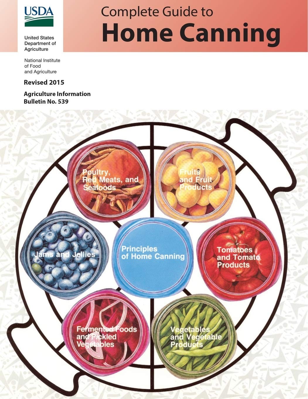 Complete Guide to Home Canning: Revised 2015 By United States Department of Agr - Image 4