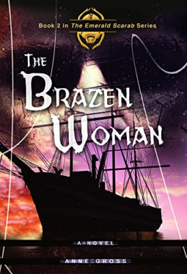 The Brazen Woman - Paperback NEW Gross, Anne 14/05/2018