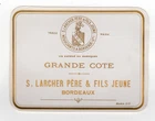 old label VIN GRANDE COTE - S. Larcher Père & Fils in Bordeaux /TE5576