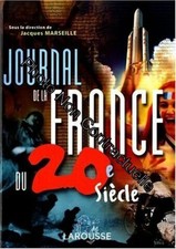 Journal de la France du XXe Siècle | J. MARSEILLE | Très bon état