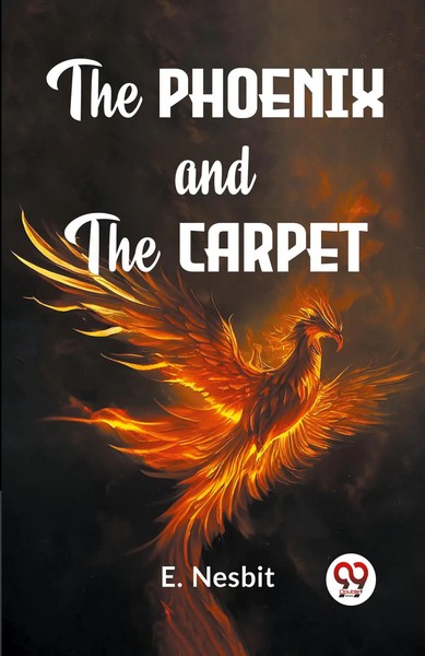 The Phoenix And The Carpet E. Nesbit Taschenbuch Englisch 2023 Double9 Books-image