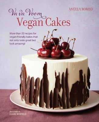 Angela Romeo Va va Voom Vegan Cakes (Hardback)