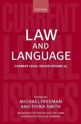 Law and Language: Current Legal Issues Volume 15 by Michael Freeman (English) Ha
