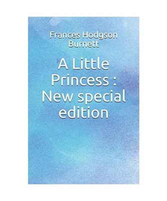 A Little Princess: New special edition, Burnett, Frances Hodgson