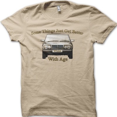 Merc W123 T-Shirt Some Things Get better With Age Oldtimer Oldtimer 06179