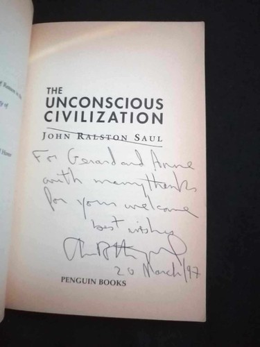 The Unconscious Civilization by John Ralston Saul - Picture 6 of 7