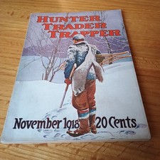 Hunter Trader Trapper Magazine - Outdoors Antique November 1918