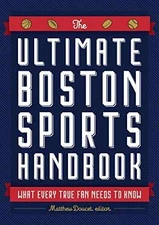 The Ultimate Boston Sports Handbook: - Paperback, by Doucet Matthew - Very Good