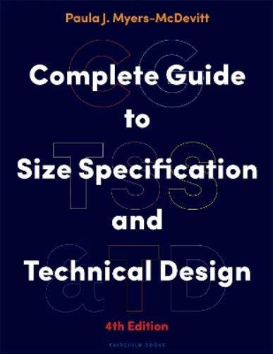 Paula J. Myers-M Complete Guide to Size Specification and Technical (Tascabile)