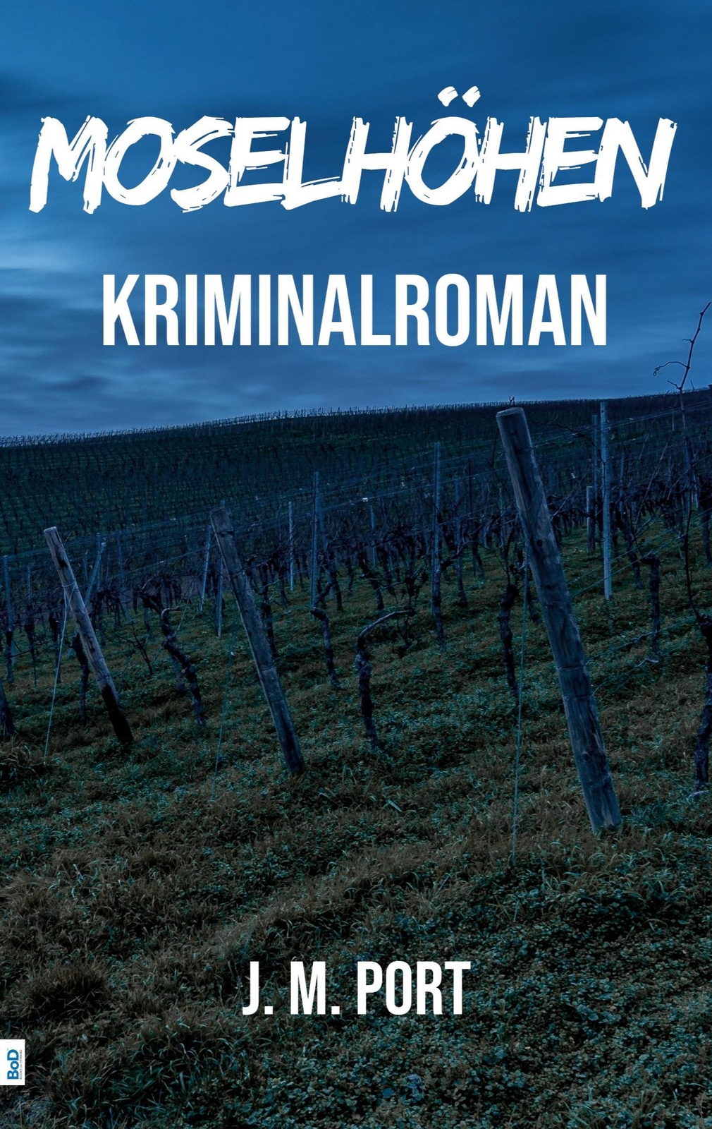 Thumbnail - Moselhöhen | Kriminalroman | J. M. Port | Taschenbuch | Andreas Kiefer