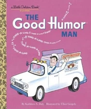 The Good Humor Man (Little Golden Book) - Hardcover By Daly, Kathleen N. - GOOD