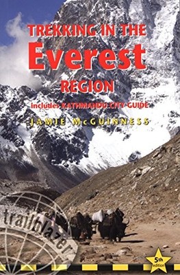 Trekking in the Everest Region (Trailblazer) by Jamie McGuinness 1873756992