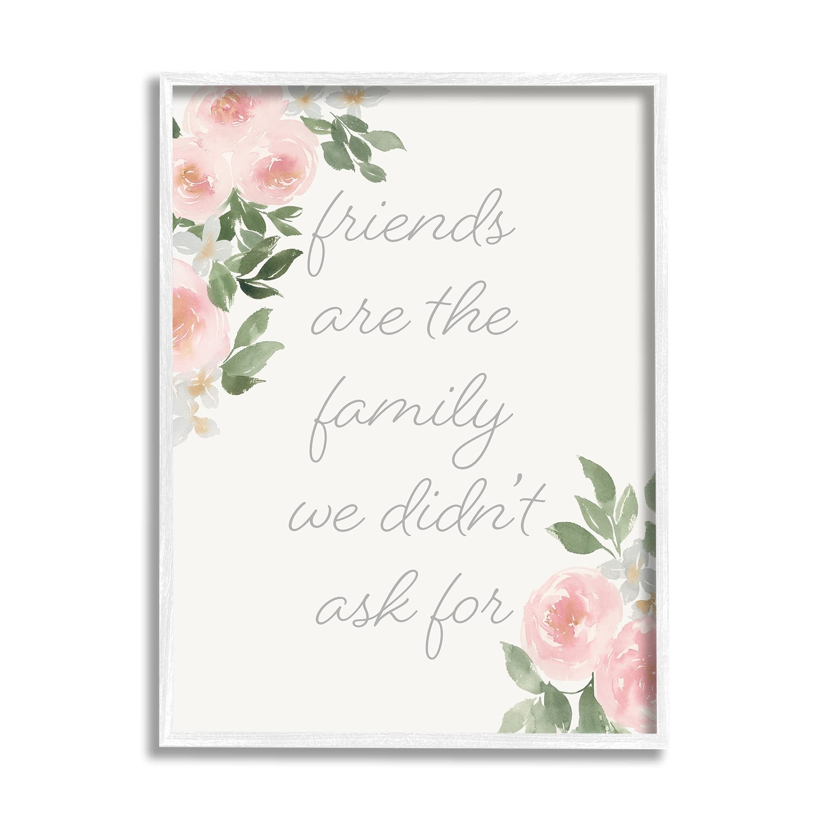 Friends Are Family Motivational Pink Rose Floral Design by Lucille P