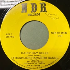 NC Blue Eyed Soul 45 Franklinn Hammerr Band “Rainy Day Bells / Ooh Baby Baby”