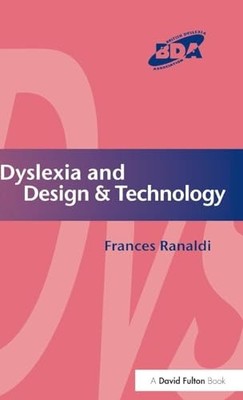 Dyslexia and Design & Technology by Frances Ranaldi 9781138179172 NEW