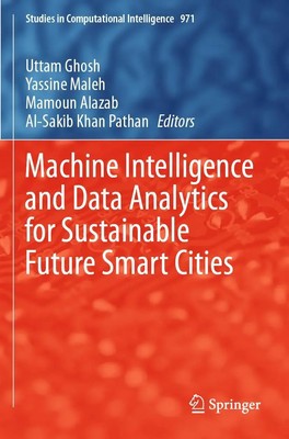 Uttam Ghosh (u. a.) | Machine Intelligence and Data Analytics for Sustainable...