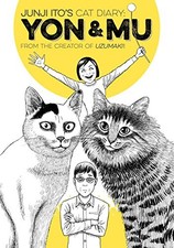 Junji Ito's Cat Diary: Yon and Mu 01, Ito 9781632361974 Fast Free Shipping*.