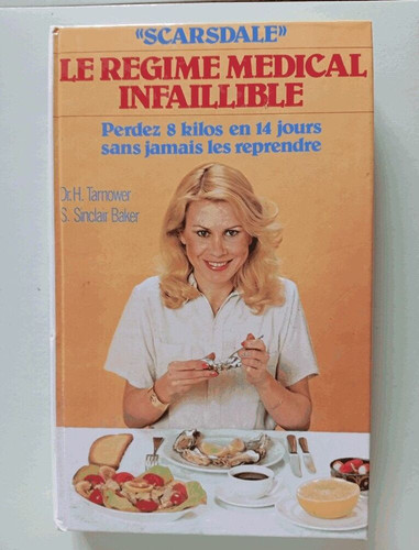 500186867|Scarsdale - La Dieta Medica Infallibile - Perdi 8 Chili In 14