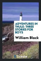 William Black | Adventures In Thule | Taschenbuch | Englisch (2017)