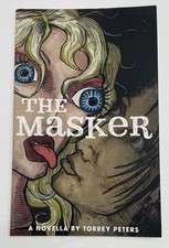 Signed - THE MASKER By Torrey Peters First Limited Edition 118 of 350 Rare