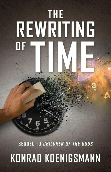 Konrad Koenigsmann | The Rewriting Of Time | Taschenbuch | Englisch (2020)-image