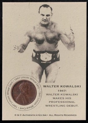 WALTER ''KILLER'' KOWALSKI -Original 1947 Lincoln Wheat Coin Card - NWA & WWWF-WWE