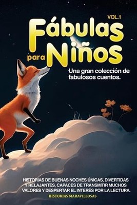 Fbulas para Nios Vol.1: Una gran colecci?n de fabulosos cuentos. Historias de bu