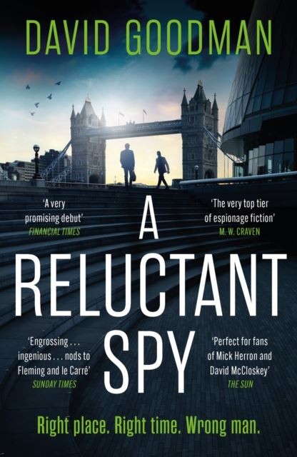 A Reluctant Spy by David Goodman Paperback