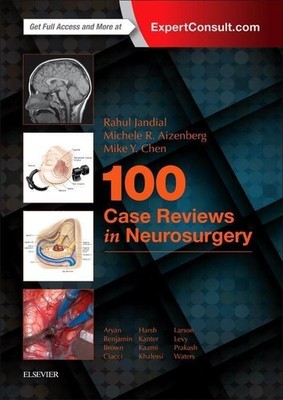 Mike Y Chen 100 Case Reviews in Neurosurgery