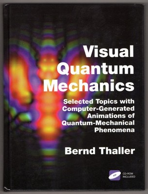 Visual Quantum Mechanics: Selected Topics with Computer-Generated Animations of