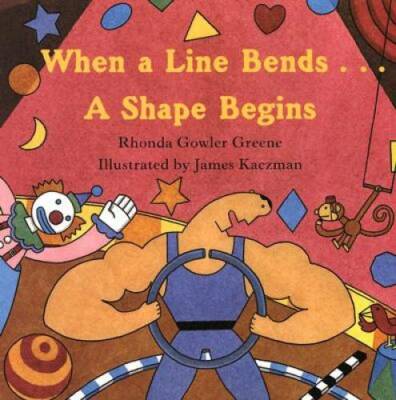 When a Line Bends . . . A Shape Begins - Paperback - GOOD