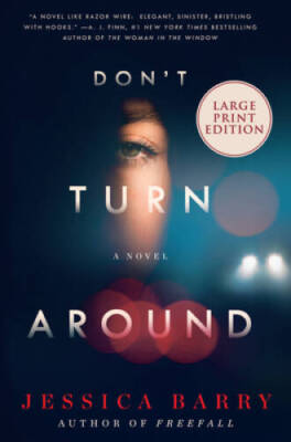 Dont Turn Around: A Novel - Paperback By Barry, Jessica - VERY GOOD